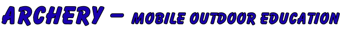 Archery – Mobile Outdoor Education 